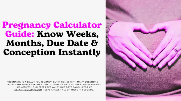 Pregnancy Calculator Guide Know Weeks, Months, Due Date & Conception Instantly