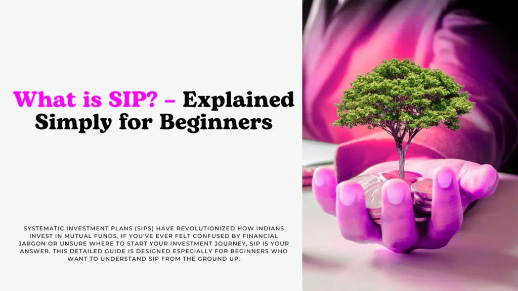 What is SIP – Explained Simply for Beginners