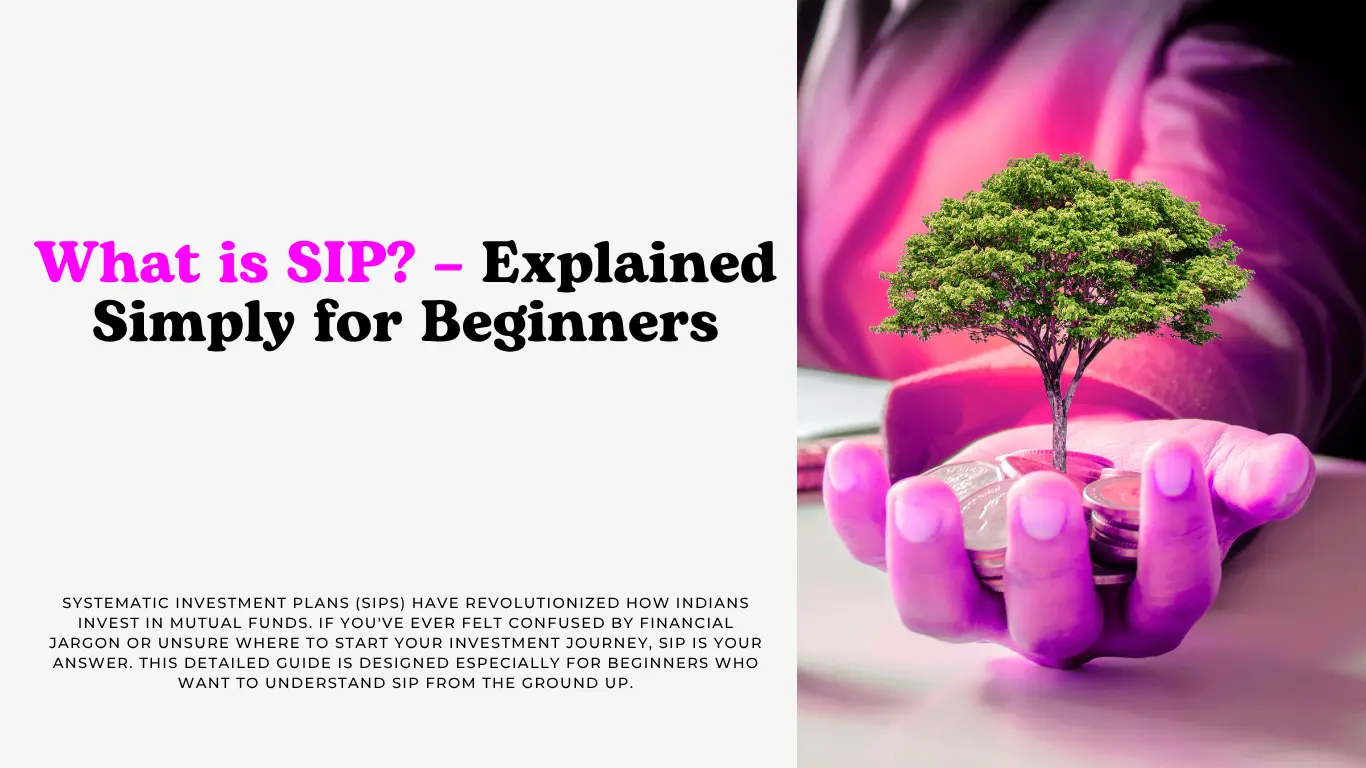 What is SIP – Explained Simply for Beginners